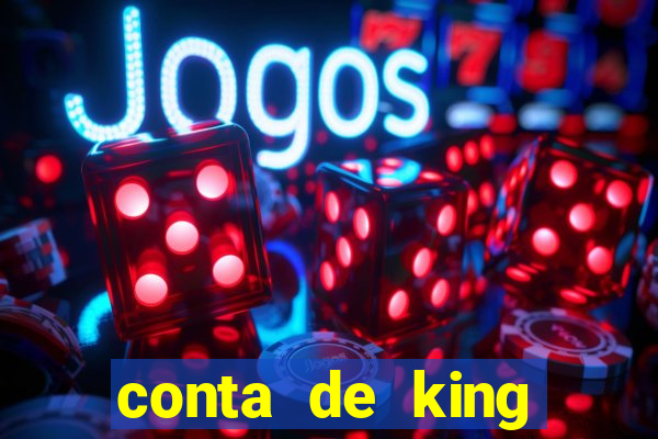 conta de king legacy gratis